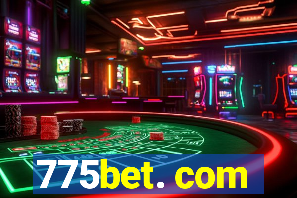 775bet. com